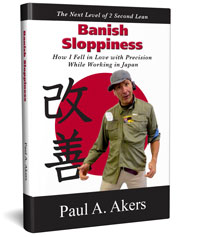 Banish Sloppiness by Paul Akers